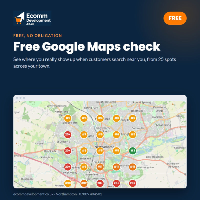 Free Google Maps check by Ecomm Development, Northampton